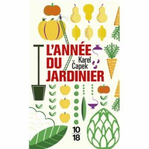 L'ANNEE-DU-JARDINIER-KAREL-CAPEK