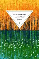 Le-grand-fleuve-amour-Leta-Semadeni