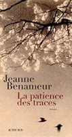 la-patience-des-traces-jeanne-benameur-librairie-du-rivage-royan