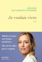Je-voulais-vivre-Adélaide-de-Clermont-Tonnerre