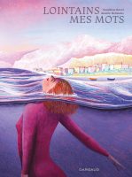 lointain-mes-mots-sandrine-revel-anaële-hremans-librairie-rivage-royan