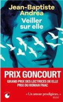 Veiller-sur-elle-Jean-Baptiste-Andrea-librairie-rivage-royan