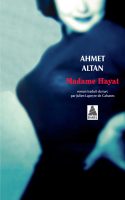 madame_hayat_ahmet_altan_librairie_du_rivage